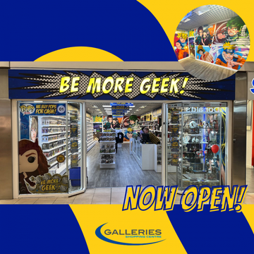 The Galleries Welcomes Be More Geek